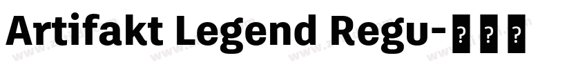 Artifakt Legend Regu字体转换 Artifakt Legend Regu字体转换